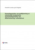 Nytt Fafo-notat: Godkjenning av utenlandsk kompetanse og diskriminering i arbeidslivet
