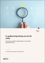 En godkjenningsordning som kan bli nyttig: Evaluering av godkjenningsordningen for utenlandsk fagskoleutdanning