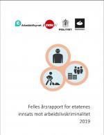 Felles årsrapport for etatenes innsats mot arbeidslivskriminalitet 2019